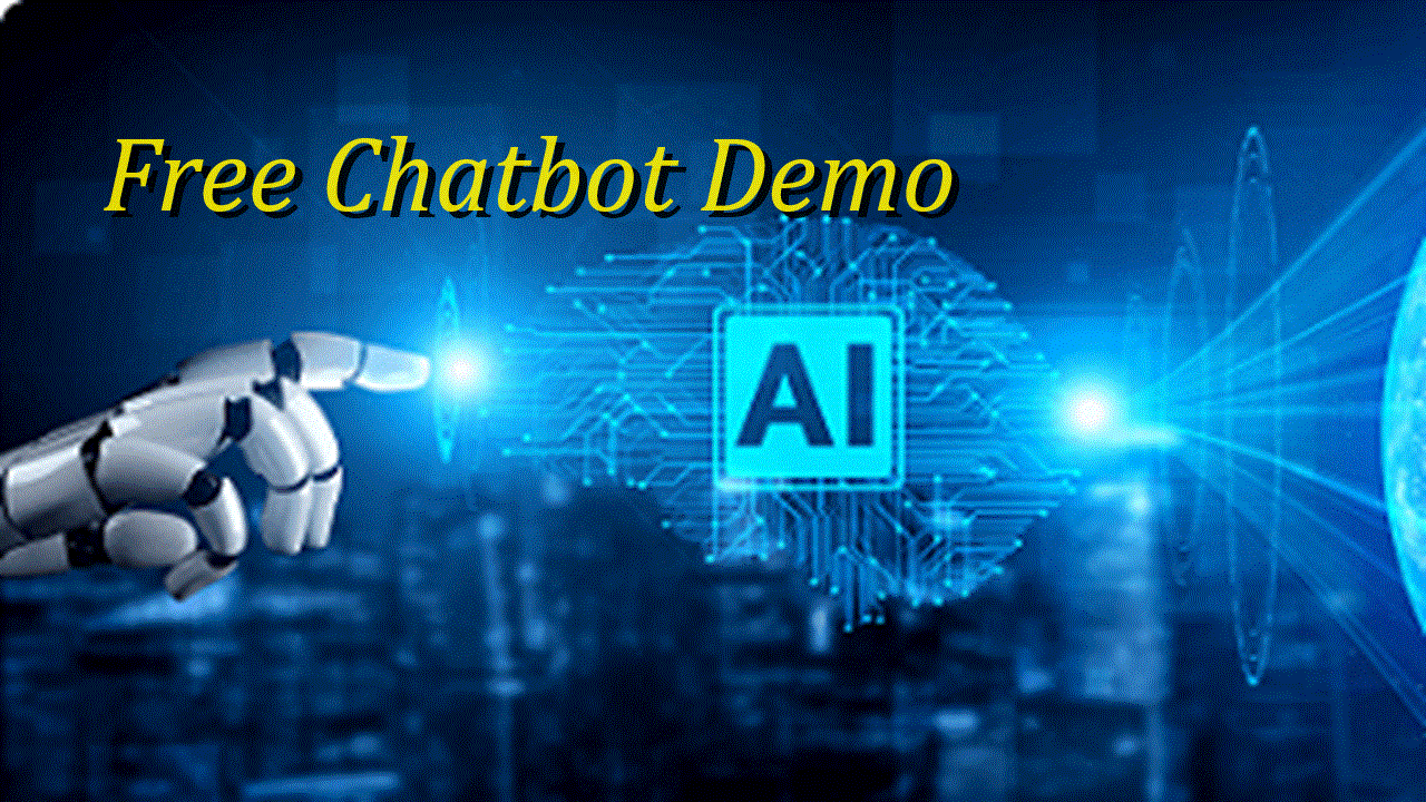 Free Chatbot Demo !